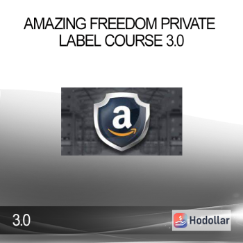 Amazing Freedom Private Label Course 3.0