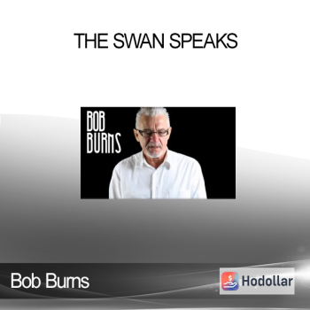 Bob Burns - The Swan Speaks