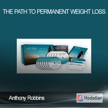 Anthony Robbins - The Path to Permanent Weight Loss