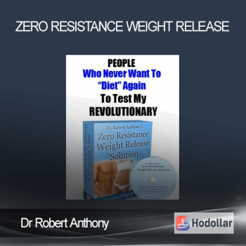 Dr Robert Anthony - Zero Resistance Weight Release