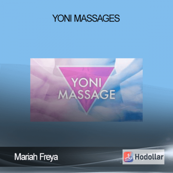 Mariah Freya - Yoni Massages