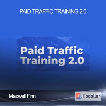 Maxwell Finn - Paid Traffic Training 2.0