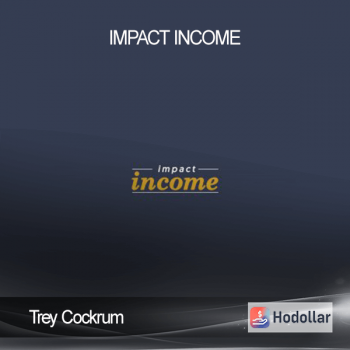 Trey Cockrum - Impact Income