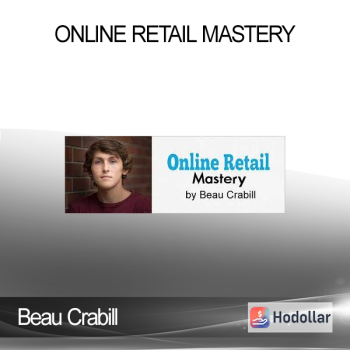 Beau Crabill - Online Retail Mastery