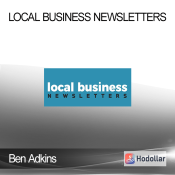 Ben Adkins - Local Business Newsletters