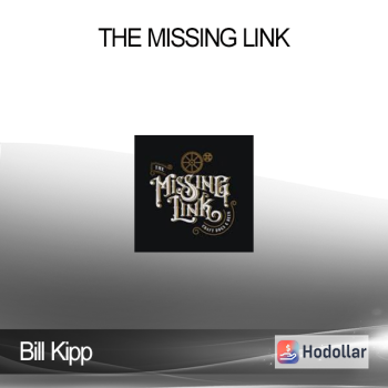 Bill Kipp - The Missing Link