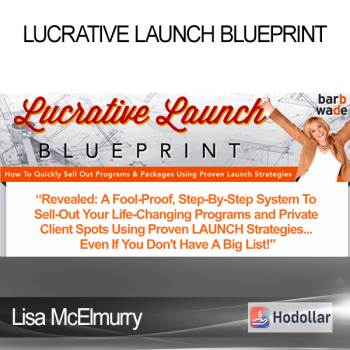 Lisa McElmurry – Lucrative Launch Blueprint