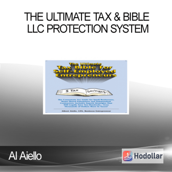 Al Aiello - The Ultimate Tax & Bible LLC Protection System