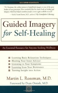 Dr. Martin Rossman - Guided Imagery For Self Healing