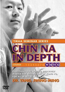 Dr. Yang Jwing Ming - Chin Na In Depth 9-12