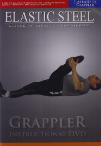 Paul Zaichik - ElasticSteel Grappler - Strength And Flexibility Instructional Course