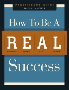 John Maxwell - How To Be A Real Success