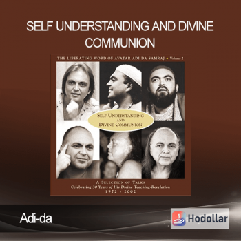 Adi-da - Self Understanding And Divine Communion