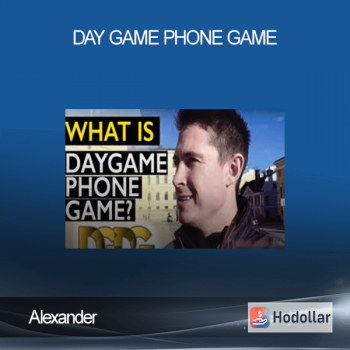 Alexander - Day Game Phone Game