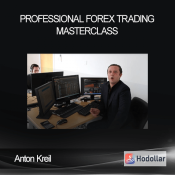 Anton Kreil - Professional Forex Trading Masterclass