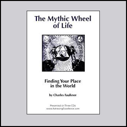 Charles Faulkner - The Mythic Wheel Of Life