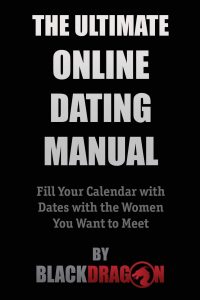 Blackdragon - The Ultimate Online Dating Manual + Bonuses