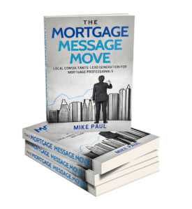 Mike Paul - Mortgage Message Move