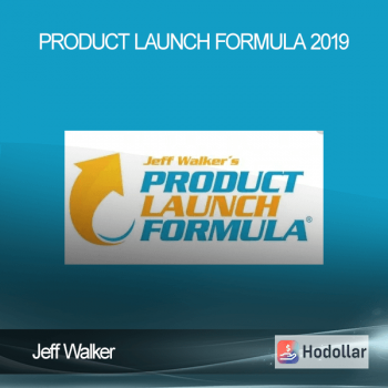 Jeff Walker - Product Launch Formula 2019