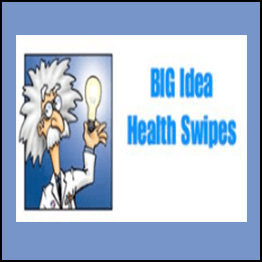 Lawrence Bernstein - The BIG Idea Health Swipes