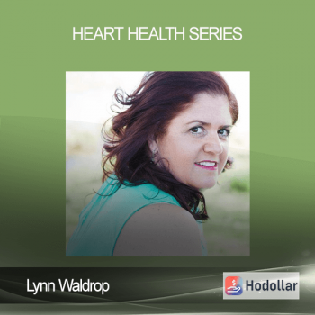 Lynn Waldrop - Heart Health Series