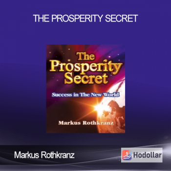 Markus Rothkranz - The Prosperity Secret