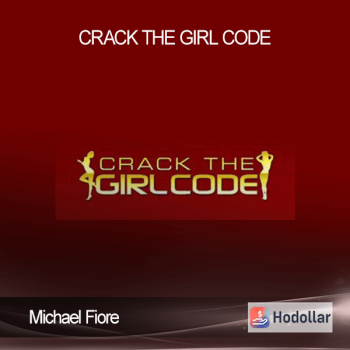 Michael Fiore - Crack the Girl Code