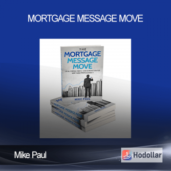 Mike Paul - Mortgage Message Move