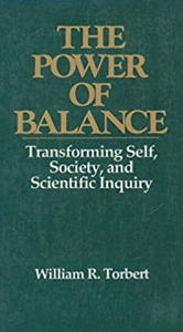 William R. Torbert - The Power Of Balance - Transforming Self Society And Scientific Inquiry