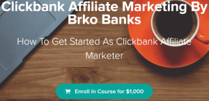 Brko Banks - Clickbank Affiliate Marketing