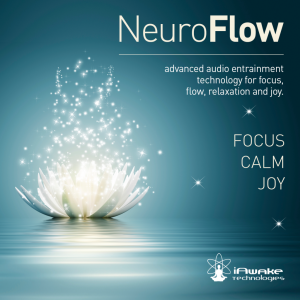 iAwake Technologies - The NeuroFlow Series - Digital Euphoria