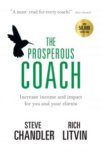 Rich Litvin and Steve Chandler - The Prosperous Coach