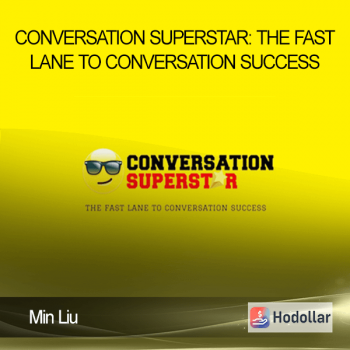 Min Liu - Conversation Superstar: The Fast Lane To Conversation Success