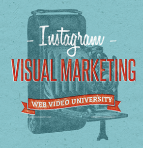 Webvideouniversity -  Instagram Visual Marketing