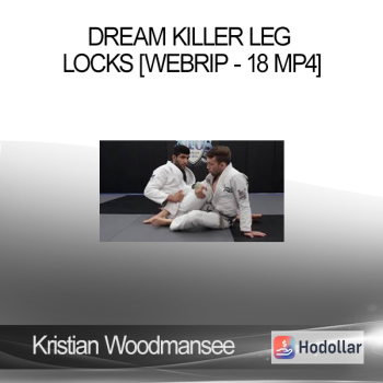 Kristian Woodmansee - Dream Killer Leg Locks [WebRip - 18 MP4]