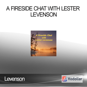 A Fireside Chat With Lester Levenson