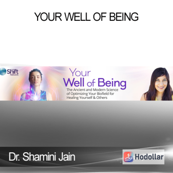 Dr. Shamini Jain - Your Well of Being