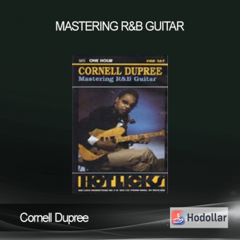 Cornell Dupree - Mastering R&B Guitar