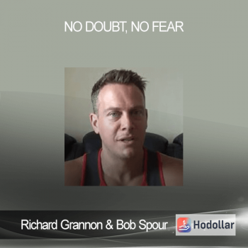 Richard Grannon & Bob Spour - No Doubt, No Fear