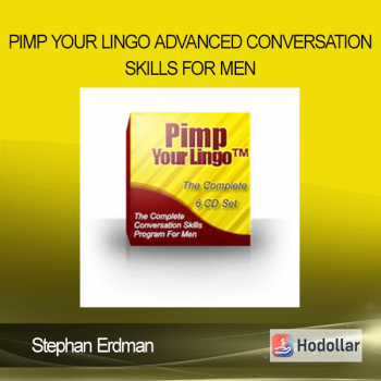 Stephan Erdman - Pimp Your Lingo Advanced Conversation Skills For Men