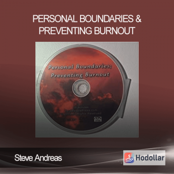 Steve Andreas - Personal Boundaries & Preventing Burnout