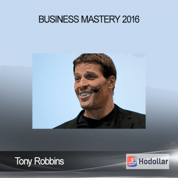 Tony Robbins - Business Mastery 2016