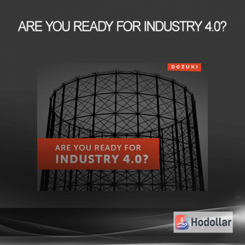 Are You Ready for Industry 4.0?