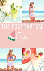 Katie Pickett - The Postpartum Cure