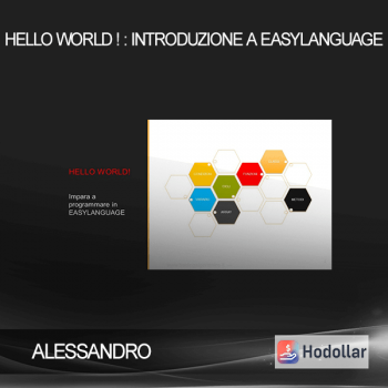 ALESSANDRO - HELLO WORLD ! : INTRODUZIONE A EASYLANGUAGE