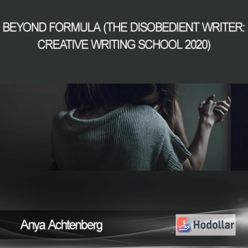 Anya Achtenberg - Beyond Formula (The Disobedient Writer: Creative Writing School 2020)