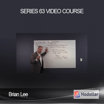 Brian Lee - Series 63 Video Course