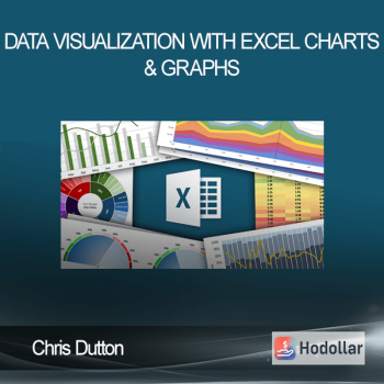 Chris Dutton - DATA VISUALIZATION WITH EXCEL CHARTS & GRAPHS