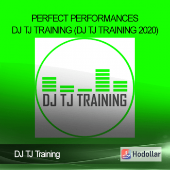 DJ TJ Training - Perfect Performances - DJ TJ Training (DJ TJ Training 2020)