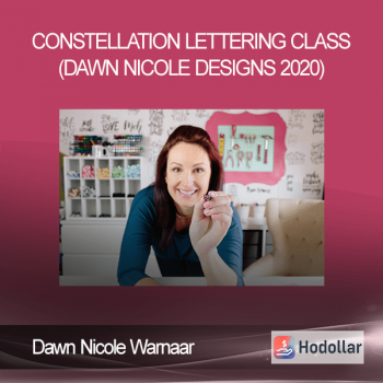 Dawn Nicole Warnaar - Constellation Lettering Class (Dawn Nicole Designs 2020)